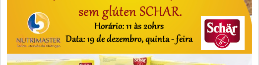 DEGUSTAÇÃO SEM GLÚTEN SCHAR